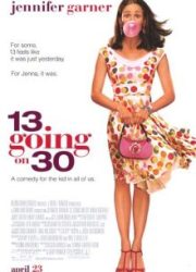 دانلود فیلم 13 Going on 30 2004