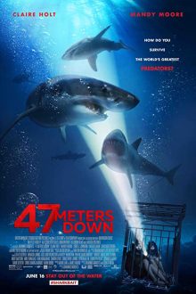دانلود فیلم 47 Meters Down 2017  با زیرنویس فارسی بدون سانسور