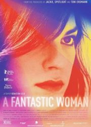 دانلود فیلم A Fantastic Woman 2017