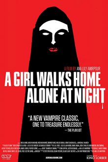 دانلود فیلم A Girl Walks Home Alone at Night 2014  با زیرنویس فارسی بدون سانسور