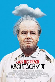 دانلود فیلم About Schmidt 2002  با زیرنویس فارسی بدون سانسور