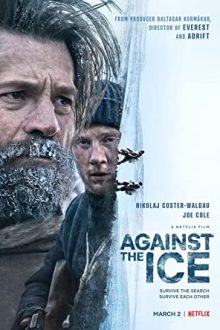 دانلود فیلم Against the Ice 2022  با زیرنویس فارسی بدون سانسور