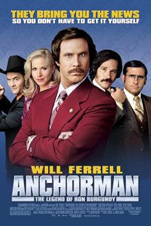 دانلود فیلم Anchorman: The Legend of Ron Burgundy 2004  با زیرنویس فارسی بدون سانسور