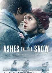 دانلود فیلم Ashes in the Snow 2018