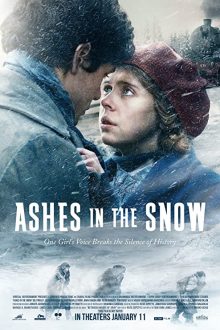 دانلود فیلم Ashes in the Snow 2018  با زیرنویس فارسی بدون سانسور