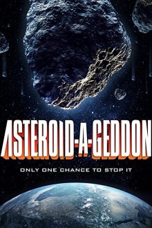 دانلود فیلم Asteroid-a-Geddon 2020  با زیرنویس فارسی بدون سانسور