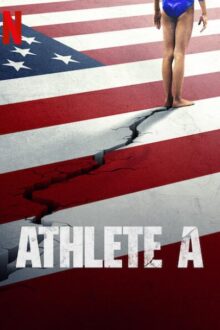 دانلود فیلم Athlete A 2020  با زیرنویس فارسی بدون سانسور
