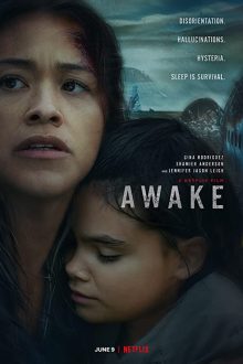 دانلود فیلم Awake 2021  با زیرنویس فارسی بدون سانسور