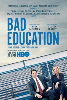 دانلود فیلم Bad Education 2019  با زیرنویس فارسی بدون سانسور
