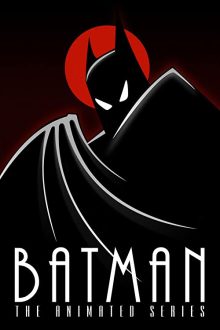 دانلود سریال Batman: The Animated Series مجموعه انیمیشنی بتمن با زیرنویس فارسی بدون سانسور