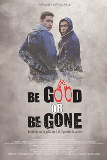 دانلود فیلم Be Good or Be Gone 2020  با زیرنویس فارسی بدون سانسور