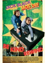 دانلود فیلم Be Kind Rewind 2008