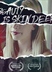دانلود فیلم Beauty Is Skin Deep 2021