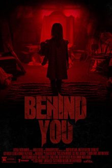 دانلود فیلم Behind You 2020  با زیرنویس فارسی بدون سانسور