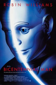 دانلود فیلم Bicentennial Man 1999  با زیرنویس فارسی بدون سانسور