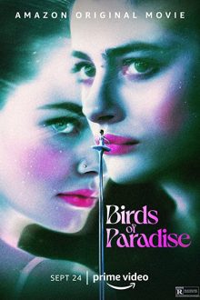 دانلود فیلم Birds of Paradise 2021 با زیرنویس فارسی بدون سانسور