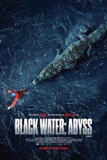 دانلود فیلم Black Water: Abyss 2020  با زیرنویس فارسی بدون سانسور