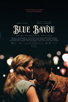 دانلود فیلم Blue Bayou 2021  با زیرنویس فارسی بدون سانسور