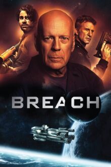 دانلود فیلم Breach 2020  با زیرنویس فارسی بدون سانسور