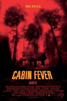 دانلود فیلم Cabin Fever 2002  با زیرنویس فارسی بدون سانسور