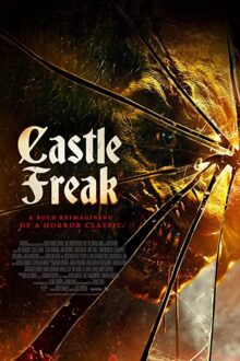 دانلود فیلم Castle Freak 2020  با زیرنویس فارسی بدون سانسور