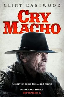 دانلود فیلم Cry Macho 2021  با زیرنویس فارسی بدون سانسور