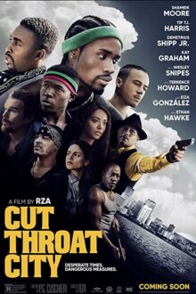 دانلود فیلم Cut Throat City 2020  با زیرنویس فارسی بدون سانسور