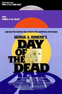 دانلود فیلم Day of the Dead 1985  با زیرنویس فارسی بدون سانسور