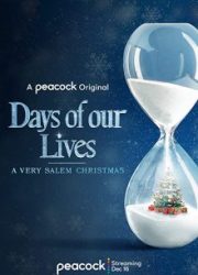 دانلود فیلم Days of Our Lives: A Very Salem Christmas 2021
