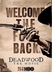 دانلود فیلم Deadwood: The Movie 2019
