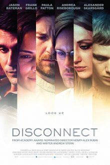 دانلود فیلم Disconnect 2012  با زیرنویس فارسی بدون سانسور