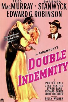 دانلود فیلم Double Indemnity 1944  با زیرنویس فارسی بدون سانسور