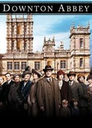 دانلود سریال Downton Abbeyبدون سانسور با زیرنویس فارسی