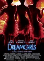 دانلود فیلم Dreamgirls 2006