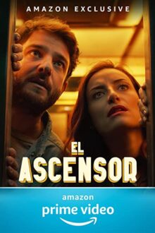 دانلود فیلم El Ascensor 2021  با زیرنویس فارسی بدون سانسور