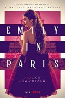 دانلود سریال Emily in Paris امیلی در پاریس با زیرنویس فارسی بدون سانسور