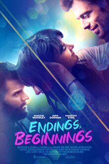 دانلود فیلم Endings, Beginnings 2019  با زیرنویس فارسی بدون سانسور