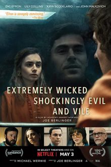 دانلود فیلم Extremely Wicked, Shockingly Evil and Vile 2019  با زیرنویس فارسی بدون سانسور