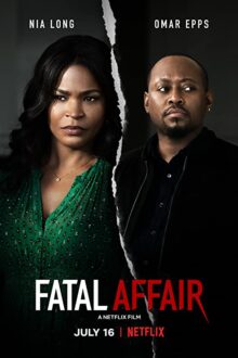 دانلود فیلم Fatal Affair 2020  با زیرنویس فارسی بدون سانسور