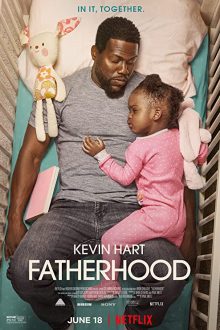 دانلود فیلم Fatherhood 2021  با زیرنویس فارسی بدون سانسور