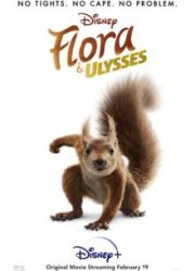 دانلود فیلم Flora & Ulysses 2021