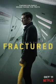 دانلود فیلم Fractured 2019  با زیرنویس فارسی بدون سانسور