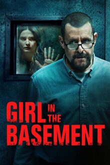 دانلود فیلم Girl in the Basement 2021 با زیرنویس فارسی بدون سانسور