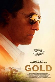 دانلود فیلم Gold 2016  با زیرنویس فارسی بدون سانسور