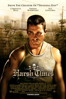 دانلود فیلم Harsh Times 2005  با زیرنویس فارسی بدون سانسور