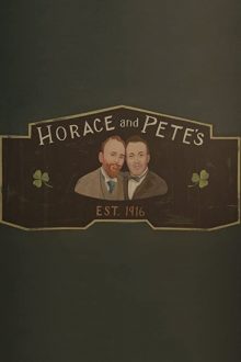 دانلود سریال Horace and Pete  با زیرنویس فارسی بدون سانسور