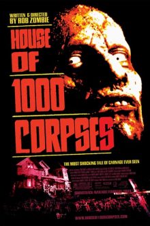 دانلود فیلم House of 1000 Corpses 2003  با زیرنویس فارسی بدون سانسور