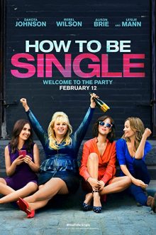 دانلود فیلم How to Be Single 2016  با زیرنویس فارسی بدون سانسور
