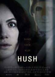 دانلود فیلم Hush 2016