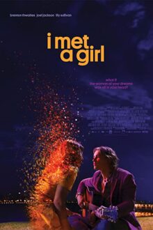 دانلود فیلم I Met a Girl 2020  با زیرنویس فارسی بدون سانسور